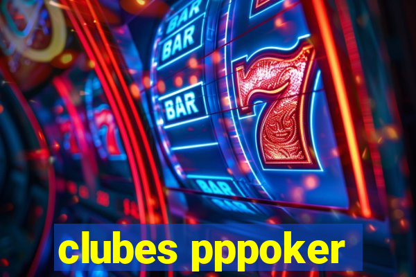 clubes pppoker